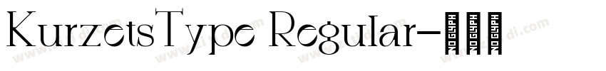KurzetsType Regular字体转换